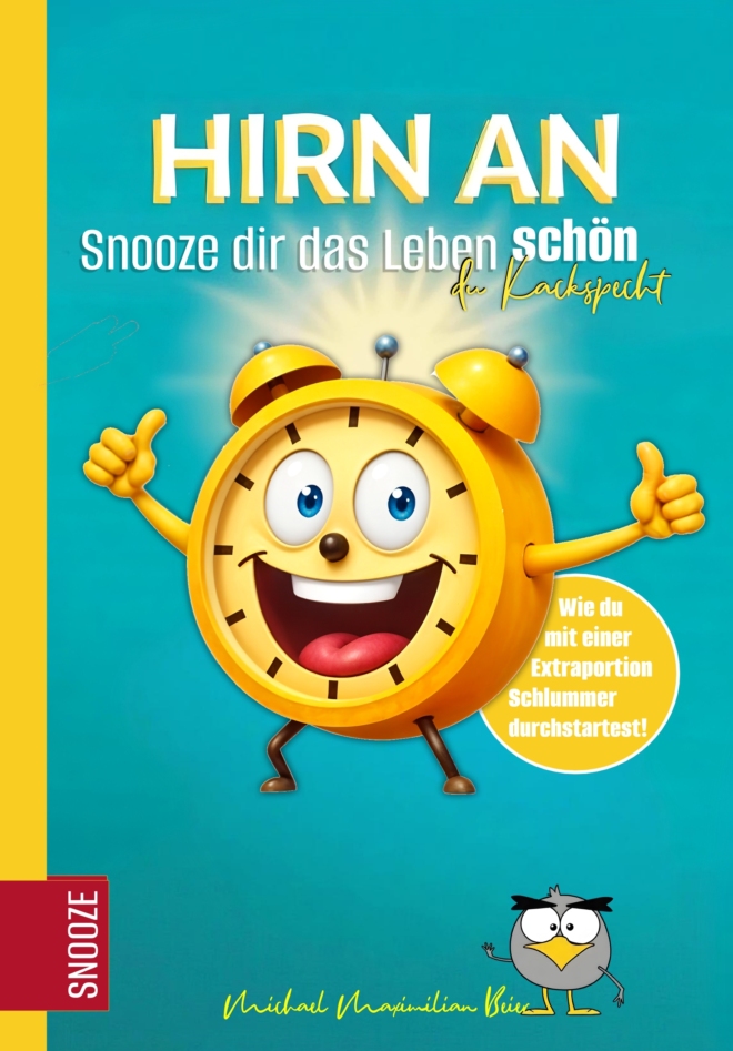 Snooze dir das Leben schön